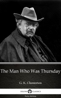 Cover The Man Who Was Thursday by G. K. Chesterton (Illustrated)