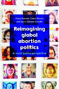 Cover Reimagining Global Abortion Politics
