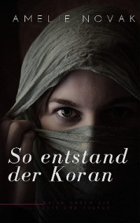 Cover So entstand der Koran
