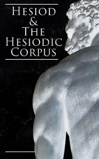 Cover Hesiod & The Hesiodic Corpus