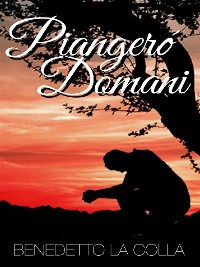 Cover Piangerò Domani