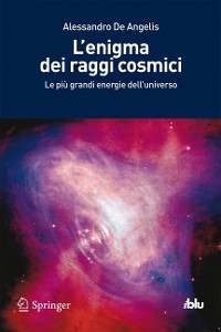 Cover L'enigma dei raggi cosmici