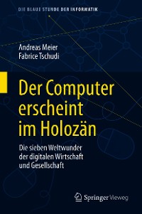 Cover Der Computer erscheint im Holozän