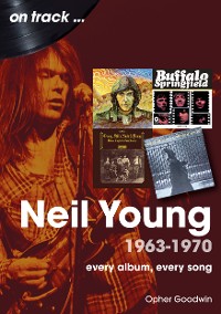 Cover Neil Young 1963-1970