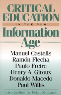 Cover Critical Education in the New Information Age