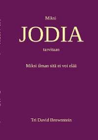 Cover Miksi JODIA tarvitaan