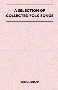 Cover Selection of Collected Folk-Songs