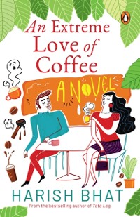 Cover Extreme Love of Coffee