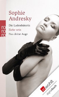 Cover Die Ladenhüterin / Zicke sein / Das dritte Auge