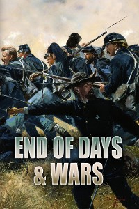 Cover End Of Days and Wars