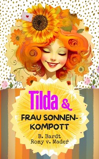 Cover Tilda & Frau Sonnenkompott