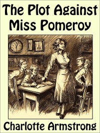 Cover The Plot Against Miss Pomeroy