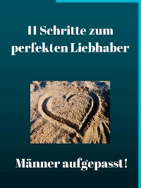 Cover 11 Schritte zum perfekten Liebhaber