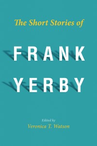 Cover The Short Stories of Frank Yerby