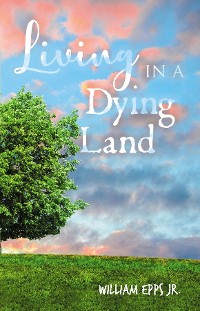 Cover Living in a Dying Land