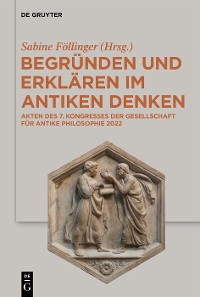 Cover Begründen und Erklären im antiken Denken