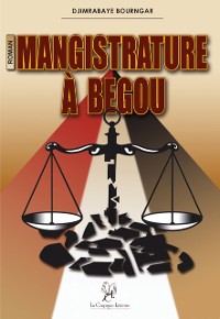 Cover Mangistrature à Begou