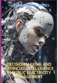 Cover Decision Making And Artificial Intelligence In Public Electricity Management