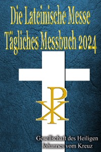 Cover Die Lateinische Messe Tägliches Messbuch 2024