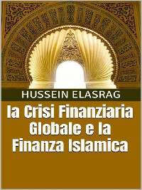 Cover la Crisi Finanziaria Globale e la Finanza Islamica