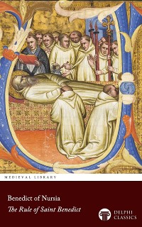 Cover The Rule of Saint Benedict by Benedict of Nursia Illustrated