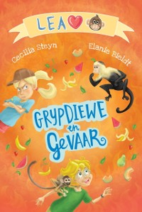 Cover Lea lief apies: Grypdiewe en gevaar