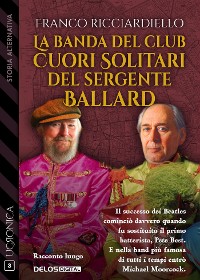 Cover La banda del Club Cuori Solitari del sergente Ballard
