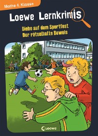 Cover Loewe Lernkrimis - Diebe auf dem Sportfest / Der rätselhafte Beweis