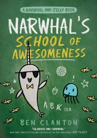 Cover Narwhal's School of Awesomeness