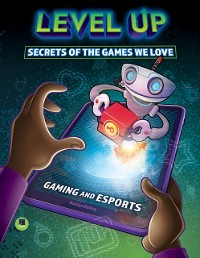 Cover Level Up: Secrets of the Games We Love