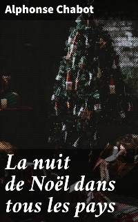 Cover La nuit de Noël dans tous les pays