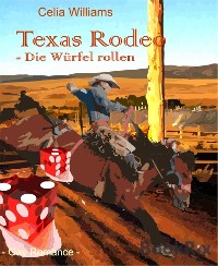 Cover Texas Rodeo - Die Würfel rollen