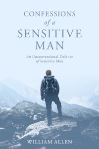 Cover Confessions of a Sensitive Man