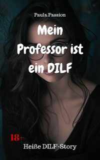 Cover Mein Professor ist ein DILF