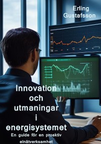 Cover Innovation och utmaningar i ett nytt energisystem