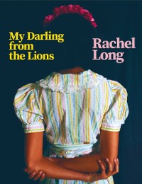 Cover My Darling from the Lions
