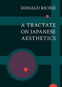 Cover A Tractate on Japanese Aesthetics