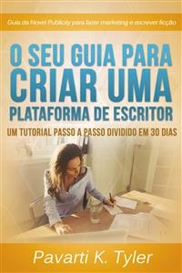 Cover O Seu Guia Para Criar Uma Plataforma De Escritor.