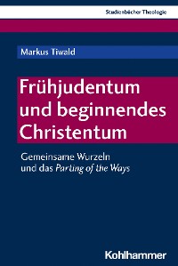 Cover Frühjudentum und beginnendes Christentum
