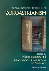 Cover The Wiley Blackwell Companion to Zoroastrianism