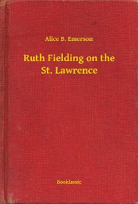 Cover Ruth Fielding on the St. Lawrence