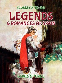 Cover Legends and Romances of Spain