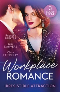 Cover Workplace Romance: Irresistible Attraction
