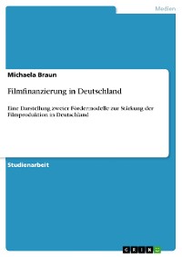 Cover Filmfinanzierung in Deutschland
