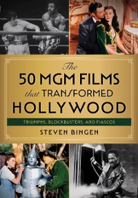 Cover 50 MGM Films That Transformed Hollywood