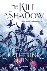 Cover To Kill A Shadow (Die verfluchten Lande, Band 1)