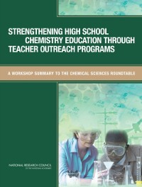 Cover Strengthening High School Chemistry Education Through Teacher Outreach Programs