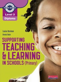 Cover Level 3 Diploma in Supporting Teaching and Learning in Schools (Primary) Library eBook