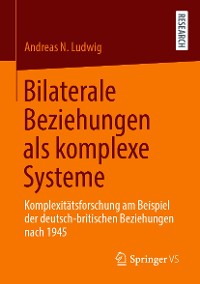 Cover Bilaterale Beziehungen als komplexe Systeme