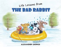Cover Life Lessons from the Bad Rabbit